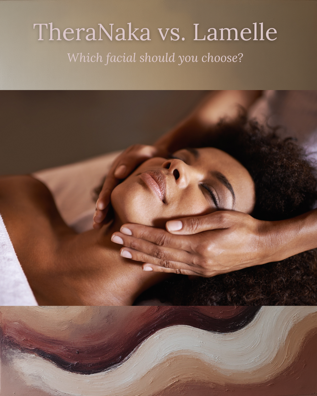 TheraNaka vs. Lamelle: Which facial should you choose?
